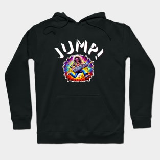 Might as well jump! Hoodie